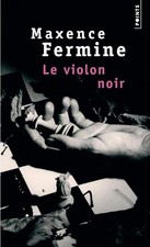 Le Violon noir - Fermine
