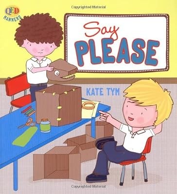 Manners say please - manners,