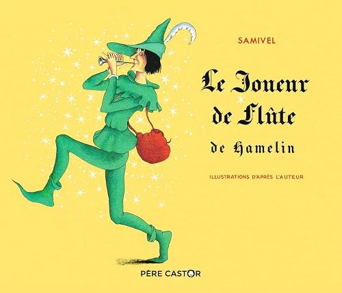 Joueur flûte de hamelin - flûte,