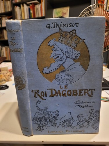 Roi dagobert georges - roi,