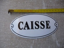 plaque emaillee bombee CAISSE