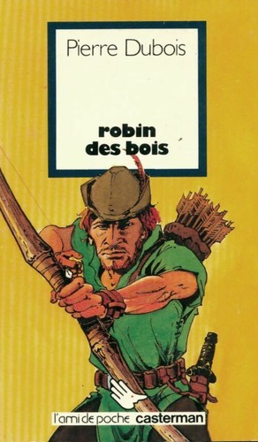 Robin des bois - -, dubois