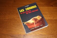 Les CANARIS et les secrets de leur élevage par G. SMET - Edit. BORNEMANN 1983