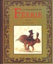 A la recherche de féérie T02