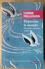 Corine Pelluchon * Réparons