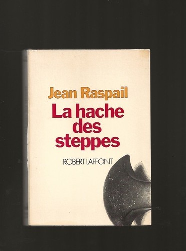 Jean raspail hache - hache, des