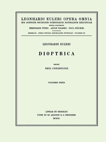 Leonhard euler dioptrica 1st - leonhard,