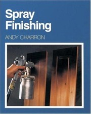Spray Finishing by Andy