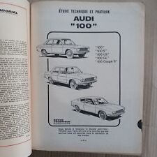 Revue Technique AUDI 100 " 100 - 100 S; LS; GL; Coupé S & Dérivés "