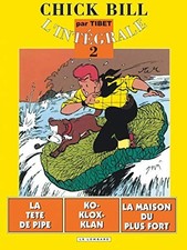 Chick Bill - intégrale tome 2