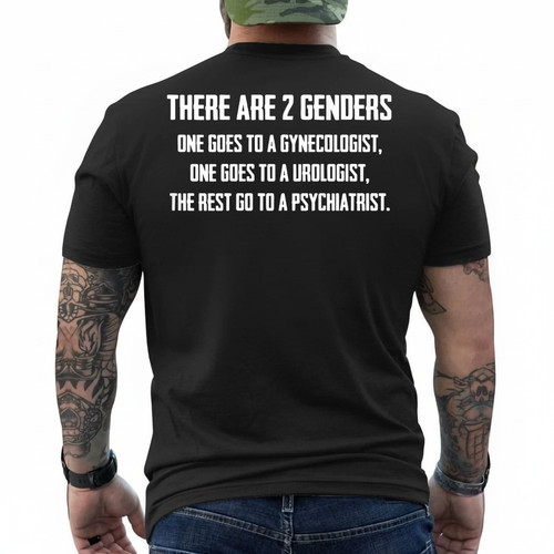 There are genders - one, goes