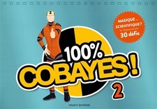 100 % Cobayes ! Vol. 2 -