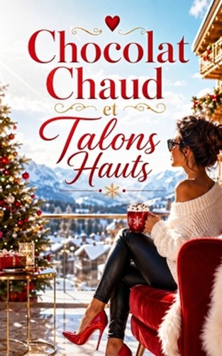 Chocolat chaud talons - chaud,
