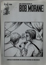 BD Strip. DES DESSINATEURS DE BOB MORANE. Cercle d'amateurs de BD 1989. 58 pages