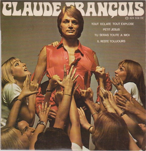 Claude francois tout eclate - claude,