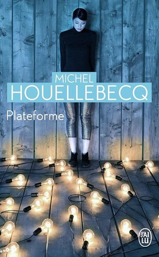 Plateforme houellebecq - -,