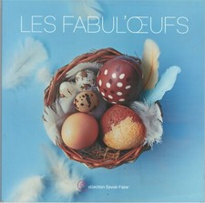 Tupperware - Collection Savoir-Faire - Les Fabul'oeufs