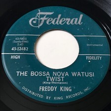 Freddy King. The Bossa nova