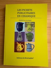 BOOK ON CERAMIC ANISE PASTIS AND OTHER ADVERTISING PITCHERS