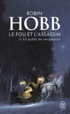 Le fou et l'assassin, Tome III