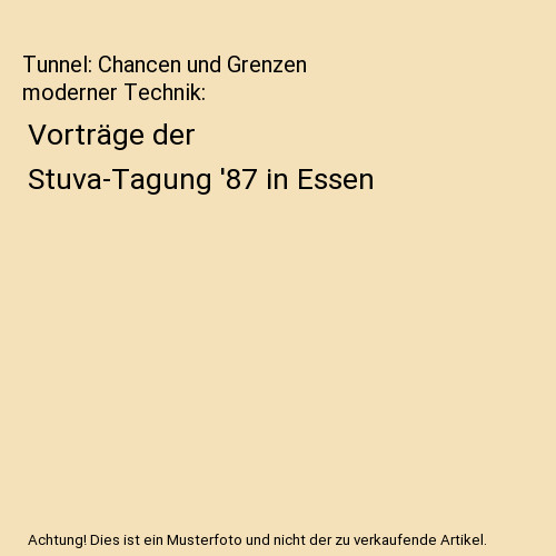 Tunnel chancen und grenzen - tunnel:,