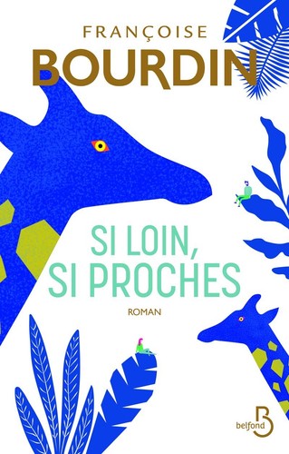 Loin si proches - si,