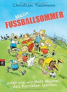 Mein fußballsommer oder wie - oder,