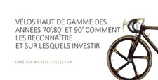 manuel vélos vintage de collection (Colnago, Gios Torino, Peugeot...)
