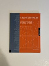 Layout Essentials : 100 Design Principles for Using Grids by Beth Tondreau...