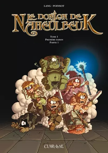 Donjon naheulbeuk tome - donjon,