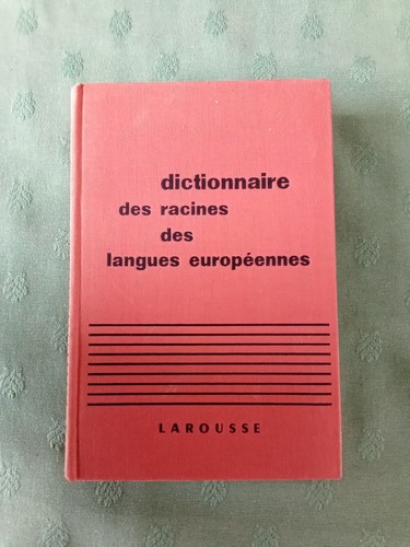 Dictionnaire des racines - dictionnaire,