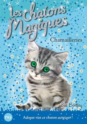 Les chatons magiques - , tome