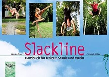 Slackline: Handbuch für