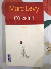 Livre Marc Lévy, Où Es Tu ?