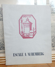 Escale à Nuremberg. Oflag XIII A - Bloc VI (René Marie) 1945 EO