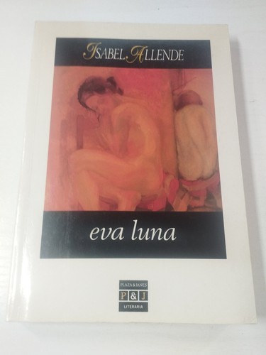 Eva luna isabel allende j - eva, p&j