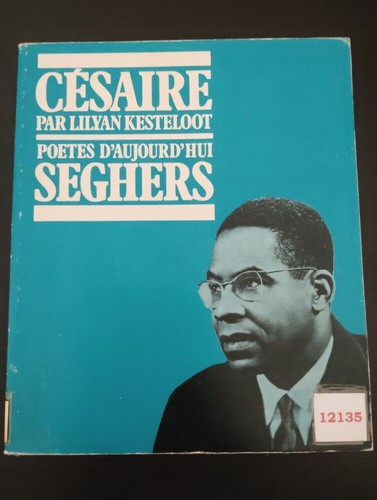 Césaire par lilyan - lilyan, kesteloot