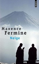 Neige - Fermine, Maxence