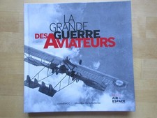 LA GRANDE GUERRE DES AVIATEURS