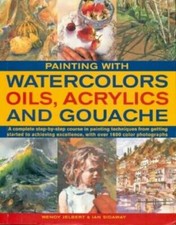 PAINTING with WATERCOLORS OILS