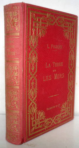 Louis figuier terre - -, et