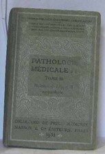 Pathologie médicale tome III