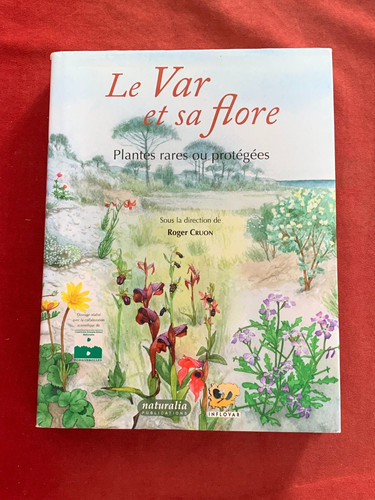 Rare botanique le var et - -,
