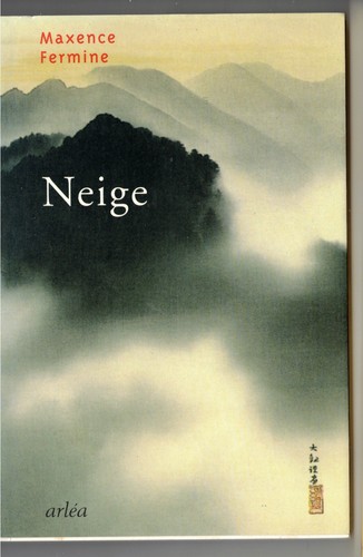 Maxence fermine neige - neige, arléa