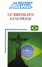 Le Brésilien sans peine -