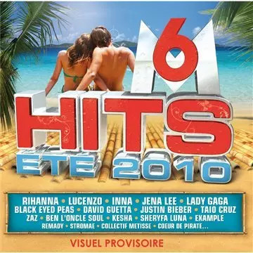 Hits eté 2010 compilation - m6,