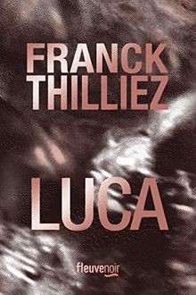 Luca thilliez franck - luca, de