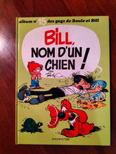REEDITION  BOULE ET BILL N° 15 BILL NOM D UN CHIEN PAR ROBA DUPUIS (AY169)