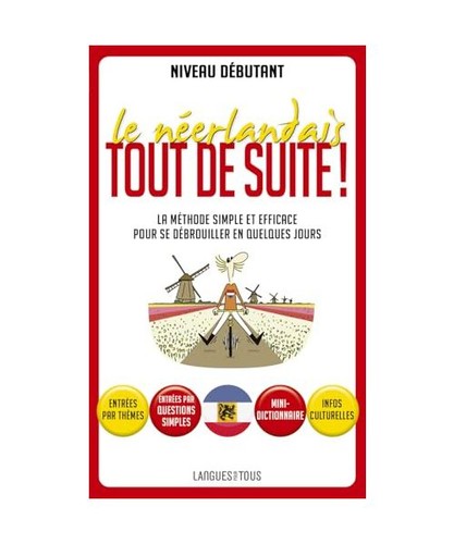 Néerlandais tout suite - le,