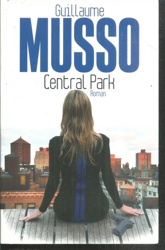 Central park guillaume musso - park.,